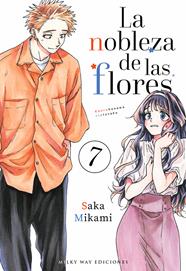 La nobleza de las flores, Vol. 7 | N0425-MILK06 | Saka Mikami | Terra de Còmic - Tu tienda de cómics online especializada en cómics, manga y merchandising