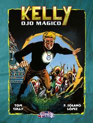 Kelly Ojo Mágico vol. 8 | N0625-DOL02 | Tom Tully, Francisco Solano López  | Terra de Còmic - Tu tienda de cómics online especializada en cómics, manga y merchandising