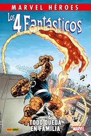 Marvel Héroes. Los 4 Fantásticos: Todo queda en familia | N0325-PAN17 | Jackson Guice, Keith Pollard, Kieron Dwyer, Paul Neary, Romeo Tanghal, Sal Buscema, Steve Englehart, John Buscema, Jeff Purves, Peter David | Terra de Còmic - Tu tienda de cómics online especializada en cómics, manga y merchandising