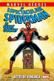 Marvel Héroes. El Espectacular Spiderman de Gerry Conway 2 de 3 | N0725-PAN88 | Rob Liefeld, Todd McFarlane, Alex Saviuk, David Ross, Sal Buscema, Gerry Conway, Javier Saltares, David Michelinie, Erik Larsen, Mark Bagley | Terra de Còmic - Tu tienda de cómics online especializada en cómics, manga y merchandising