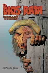 El Dios Rata | N0516-PLAN09 | Richard Corben | Terra de Còmic - Tu tienda de cómics online especializada en cómics, manga y merchandising
