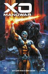 X-O Manowar. Invicto | N0224-OTED29 | Liam Sharp, Becky Cloonan, Michael Conrad | Terra de Còmic - Tu tienda de cómics online especializada en cómics, manga y merchandising