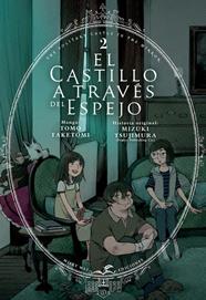 El castillo a través del espejo, Vol. 2 | N0822-MILK03 | Tomo Taketomi, Mizuki Tsujimura | Terra de Còmic - Tu tienda de cómics online especializada en cómics, manga y merchandising