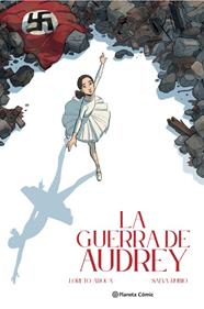 La guerra de Audrey | N0325-PLA43 | Salva Rubio, Loreto Aroca | Terra de Còmic - Tu tienda de cómics online especializada en cómics, manga y merchandising