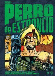 Perro de estroncio 04 | N0425-DOL02 | John Wagner, Alan Grant, Chris Lowder, Carlos Ezquerra y Robin Smith | Terra de Còmic - Tu tienda de cómics online especializada en cómics, manga y merchandising