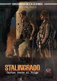 Stalingrado. Cartas desde el Volga | N0726-OTED35 | Antonio Gil y Daniel Ortega | Terra de Còmic - Tu tienda de cómics online especializada en cómics, manga y merchandising
