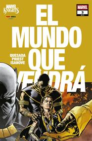 Marvel Knights: El mundo que vendrá | N0326-PAN28 | Christopher Priest, Joe Quesada | Terra de Còmic - Tu tienda de cómics online especializada en cómics, manga y merchandising