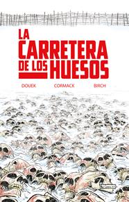 La carretera de los huesos | N0721-HID02 | Douer, Rich | Terra de Còmic - Tu tienda de cómics online especializada en cómics, manga y merchandising