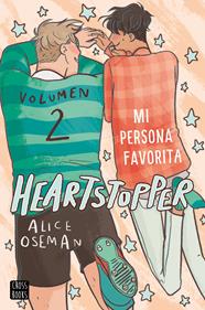 Heartstopper 2. Mi persona favorita | N0921-OTED31 | Alice Oseman | Terra de Còmic - Tu tienda de cómics online especializada en cómics, manga y merchandising