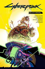 Cyberpunk 2077. Big city dreams | N0224-PAN16 | Bartosz Sztybor, Filipe Andrade | Terra de Còmic - Tu tienda de cómics online especializada en cómics, manga y merchandising