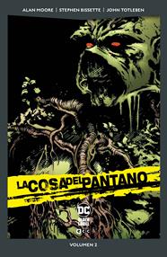 La Cosa del Pantano vol. 2 de 6 (DC Pocket) | N0423-ECC25 | Alan Moore / Alfredo Alcala / John Totleben / Rick Veitch / Ron Randall / Shawn McManus / Stephen Bissette | Terra de Còmic - Tu tienda de cómics online especializada en cómics, manga y merchandising