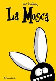 La mosca | N0124-PLA37 | Trondheim | Terra de Còmic - Tu tienda de cómics online especializada en cómics, manga y merchandising
