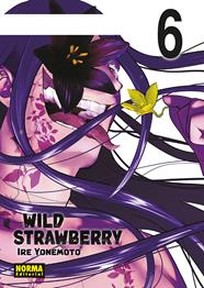 Wild Strawberry 06 | N0926-NOR17 | Ire Yonemoto | Terra de Còmic - Tu tienda de cómics online especializada en cómics, manga y merchandising