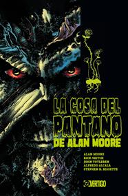 La Cosa del pantano de Alan Moore 3 | N1126-PAN41 | Alan Moore, John Totleben, Rick Veitch, Steve Bissette | Terra de Còmic - Tu tienda de cómics online especializada en cómics, manga y merchandising