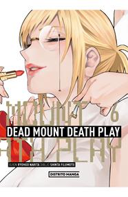 Dead Mount Death Play 6 | N1025-OTED14 | Shinta Fujimoto, Ryohgo Narita | Terra de Còmic - Tu tienda de cómics online especializada en cómics, manga y merchandising
