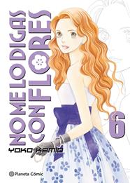 No me lo digas con flores 06 | N0618-PLA18 | Yoko Kamio | Terra de Còmic - Tu tienda de cómics online especializada en cómics, manga y merchandising