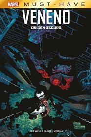 Marvel Must-Have. Veneno: Origen Oscuro | N0221-PAN38 | Zeb Wells, Angel Medina | Terra de Còmic - Tu tienda de cómics online especializada en cómics, manga y merchandising