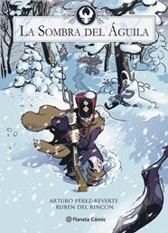 La sombra del águila (novela gráfica) | N0621-PLA21 | Arturo Pérez-Reverte, Rubén del Rincón | Terra de Còmic - Tu tienda de cómics online especializada en cómics, manga y merchandising