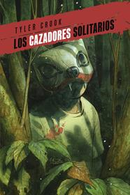 Los cazadores solitarios 2 | N0925-NOR45 | Tyler Crook | Terra de Còmic - Tu tienda de cómics online especializada en cómics, manga y merchandising