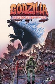 Godzilla 01. La guerra del medio siglo | N1222-MOZ025 | Kyle Higgins, Hendry Prasetya, Jamal Campbell | Terra de Còmic - Tu tienda de cómics online especializada en cómics, manga y merchandising