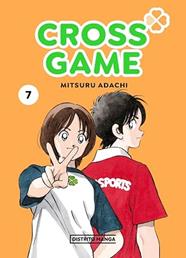 Cross Game 07 | N1026-OTED24 | Mitsuru Adachi | Terra de Còmic - Tu tienda de cómics online especializada en cómics, manga y merchandising