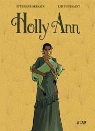 Holly Ann | N0825-YER02 | Kid Toussaint, Stephane Servain | Terra de Còmic - Tu tienda de cómics online especializada en cómics, manga y merchandising