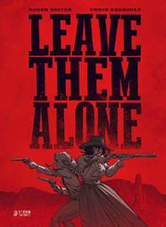 Leave them alone | N0226-YER03 | Roger Seiter, Chris Regnault | Terra de Còmic - Tu tienda de cómics online especializada en cómics, manga y merchandising