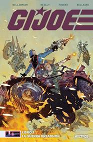 G.I. Joe Vol. 3 – La guerra de Dreadnok | N0626-OTED09 | Joshua Williamson, Marco Foderà, Tom Reilly | Terra de Còmic - Tu tienda de cómics online especializada en cómics, manga y merchandising