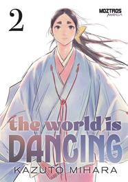 The World is Dancing 02 | N1026-OTED18 | Kazuto Mihara | Terra de Còmic - Tu tienda de cómics online especializada en cómics, manga y merchandising