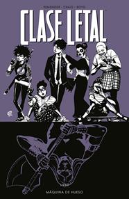 Clase Letal 9. Máquina de Hueso | N0221-NOR10 | Rick Remender, Wes Craig, Jordan Boyd | Terra de Còmic - Tu tienda de cómics online especializada en cómics, manga y merchandising