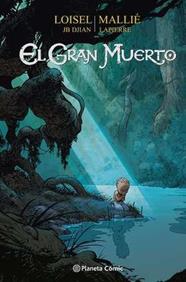 El gran muerto nº 03/03 | N0224-PLA30 | Regis Loisel | Terra de Còmic - Tu tienda de cómics online especializada en cómics, manga y merchandising