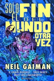Solo el fin del mundo otra vez (Gaiman) | N0322-PLA12 | Philip Craig Russell | Terra de Còmic - Tu tienda de cómics online especializada en cómics, manga y merchandising