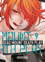 Dead Mount Death Play 9 | N1026-OTED26 | Shinta Fujimoto, Ryohgo Narita | Terra de Còmic - Tu tienda de cómics online especializada en cómics, manga y merchandising