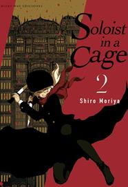 Soloist in a Cage, Vol. 2 | N0223-MILK05 | Shiro Moriya | Terra de Còmic - Tu tienda de cómics online especializada en cómics, manga y merchandising