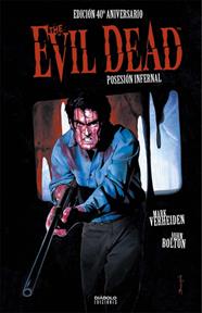 Posesión Infernal (Evil Dead). Edición 40 aniversario | N0322-OTED18 | John Bolton, Mark Verheiden | Terra de Còmic - Tu tienda de cómics online especializada en cómics, manga y merchandising
