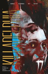 Killadelphia 3. El hogar está donde se encuentra el odio | N0123-NOR32 | Rodney Barnes, Jason Shawn Alexander, Luis Nct, Christopher Mitten | Terra de Còmic - Tu tienda de cómics online especializada en cómics, manga y merchandising