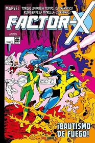 Marvel Gold. Factor-X 1. ¡Bautismo de fuego! | N0221-PAN35 | Roger Stern, Bob Layton, John Byrne, Marc Silvestri, John Buscema, Walter Simonson, Keith Pollard, Louise Simonson, David Mazzucchelli, Butch Guice | Terra de Còmic - Tu tienda de cómics online especializada en cómics, manga y merchandising