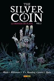 The Silver Coin. La moneda de plata 2 | N0223-PAN07 | Chip Zdarsky, Kelly Thompson, Michael Walsh, Ed Brisson, Jeff Lemire | Terra de Còmic - Tu tienda de cómics online especializada en cómics, manga y merchandising