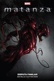100% Marvel HC. Matanza: Disputa familiar | N0521-PAN01 | Clayton Crain, Zeb Wells | Terra de Còmic - Tu tienda de cómics online especializada en cómics, manga y merchandising