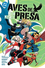 DC Premiere. Amanecer de DC. Aves de Presa 1. Megamuerte | N0725-PAN29 | Kelly Thompson, Leonardo Romero | Terra de Còmic - Tu tienda de cómics online especializada en cómics, manga y merchandising