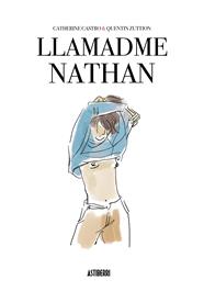 Llamadme Nathan  | N0319-AST04 | Catherine Castro, Quentin Zuttion | Terra de Còmic - Tu tienda de cómics online especializada en cómics, manga y merchandising