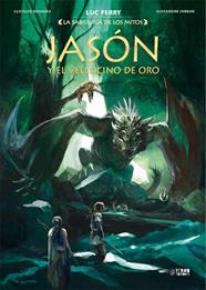 La sabiduria de los mitos: Jason y el Vellocino de oro | N0622-YER02 | Luc Ferry, Clotilde Bruneau | Terra de Còmic - Tu tienda de cómics online especializada en cómics, manga y merchandising