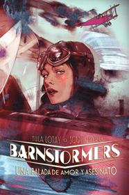 Barnstormers. Una balada de amor y asesinato | N1025-NOR48 | Scott Snyder, Tula Lotay | Terra de Còmic - Tu tienda de cómics online especializada en cómics, manga y merchandising