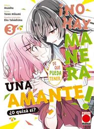 ¡No hay manera de que pueda tener una amante! ¿O quizá sí? 3 | N0423-PAN18 | Musshu, Teren Mikami, Eku Takeshima | Terra de Còmic - Tu tienda de cómics online especializada en cómics, manga y merchandising