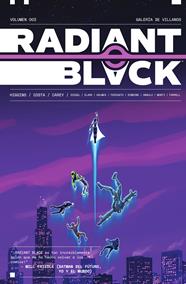 Radiant Black 03. Galeria de Villanos | N0623-NOR36 | Kyle Higgins, Marcelo Costa, Becca Carey, otros | Terra de Còmic - Tu tienda de cómics online especializada en cómics, manga y merchandising
