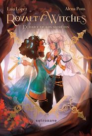 Royalty Witches 2. El baile de los secretos | N1023-NOR44 | Laia López, Alena Pons | Terra de Còmic - Tu tienda de cómics online especializada en cómics, manga y merchandising
