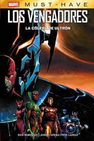 Marvel Must-Have. Los Vengadores: La cólera de Ultrón | N1025-PAN73 | Rick Remender, Pepe Larraz, Jerome Opeña | Terra de Còmic - Tu tienda de cómics online especializada en cómics, manga y merchandising