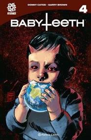 Babyteeth nº 04 | N0523-PLA02 | Donny Cates, Garry Brown | Terra de Còmic - Tu tienda de cómics online especializada en cómics, manga y merchandising