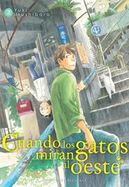 Cuando los gatos miran al oeste, Vol. 2 | N0722-MILK02 | Yuki Urushibara | Terra de Còmic - Tu tienda de cómics online especializada en cómics, manga y merchandising