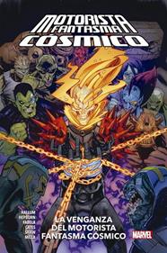 100% Marvel HC. La Venganza del Motorista Fantasma Cósmico | N0121-PAN01 | "Dennis ""Hopeless"" Hallum, Scott Hepburn" | Terra de Còmic - Tu tienda de cómics online especializada en cómics, manga y merchandising